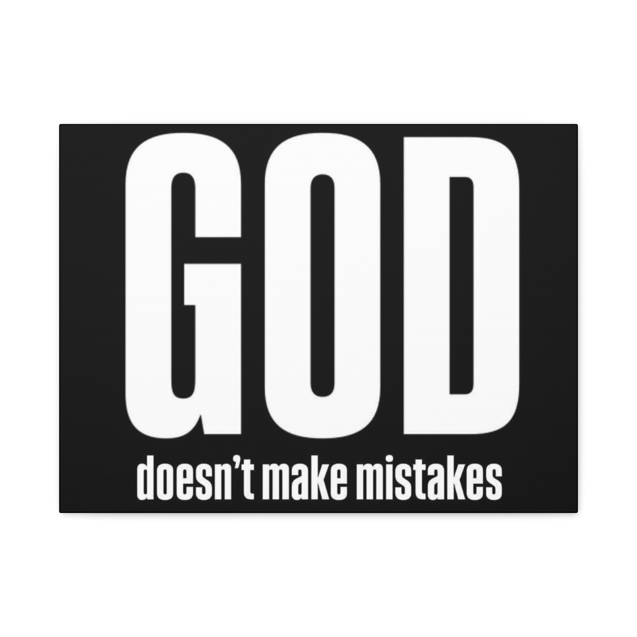 Canvas GOD doesnt make mistakes
