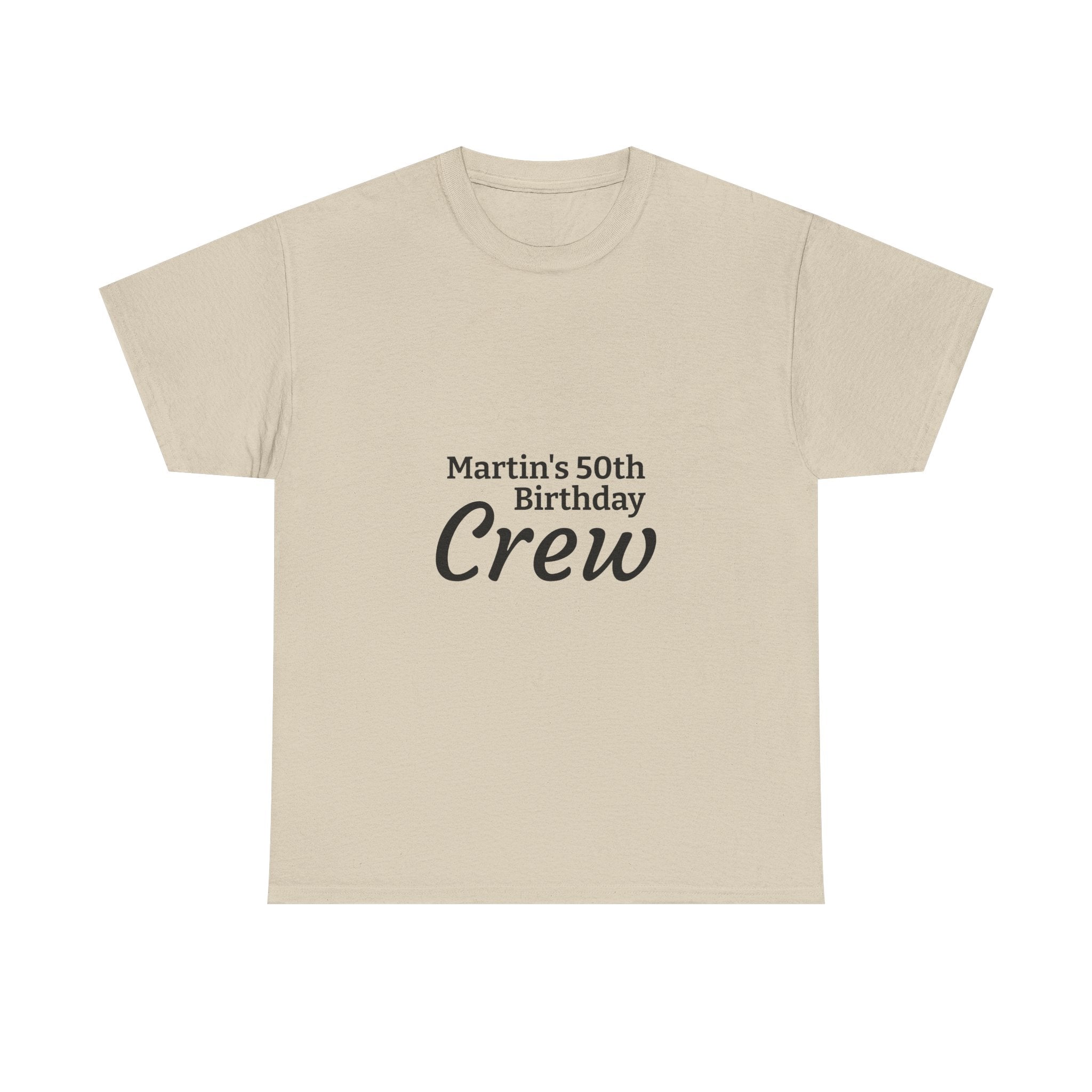 Martin's 50th Birthday Crew T-Shirt | Personalized Birthday Shirt