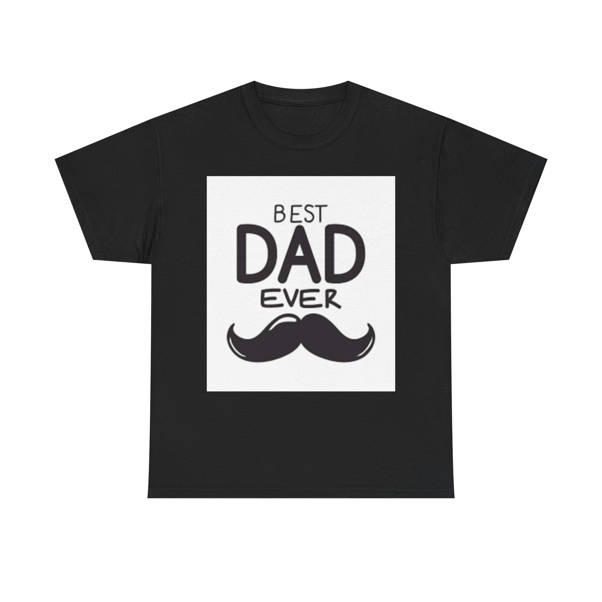 Best Dad Ever mustache T-Shirt | Father's Day, Dad typography tee