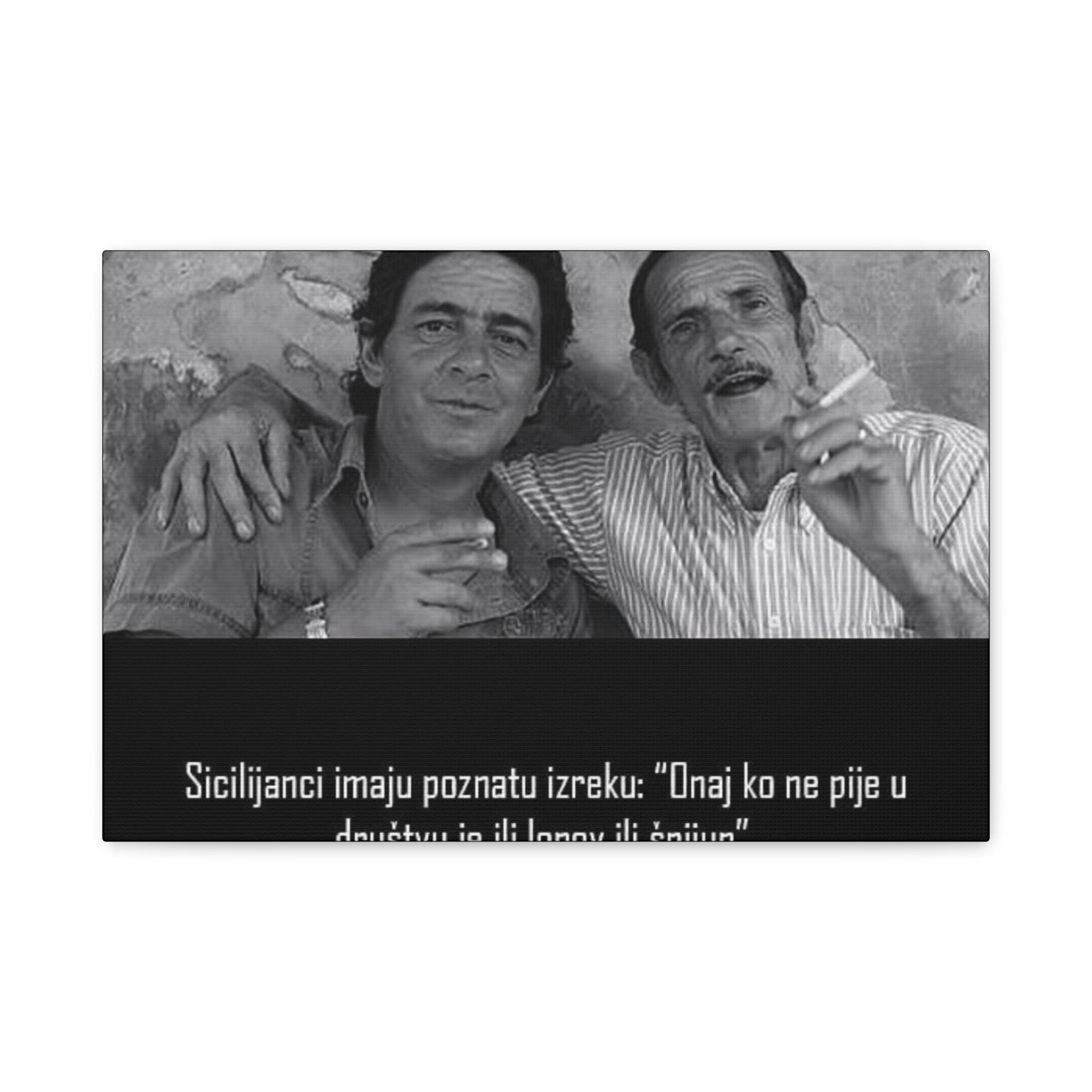 Black and White Sicilian Quote Canvas | Matte Stretched Canvas