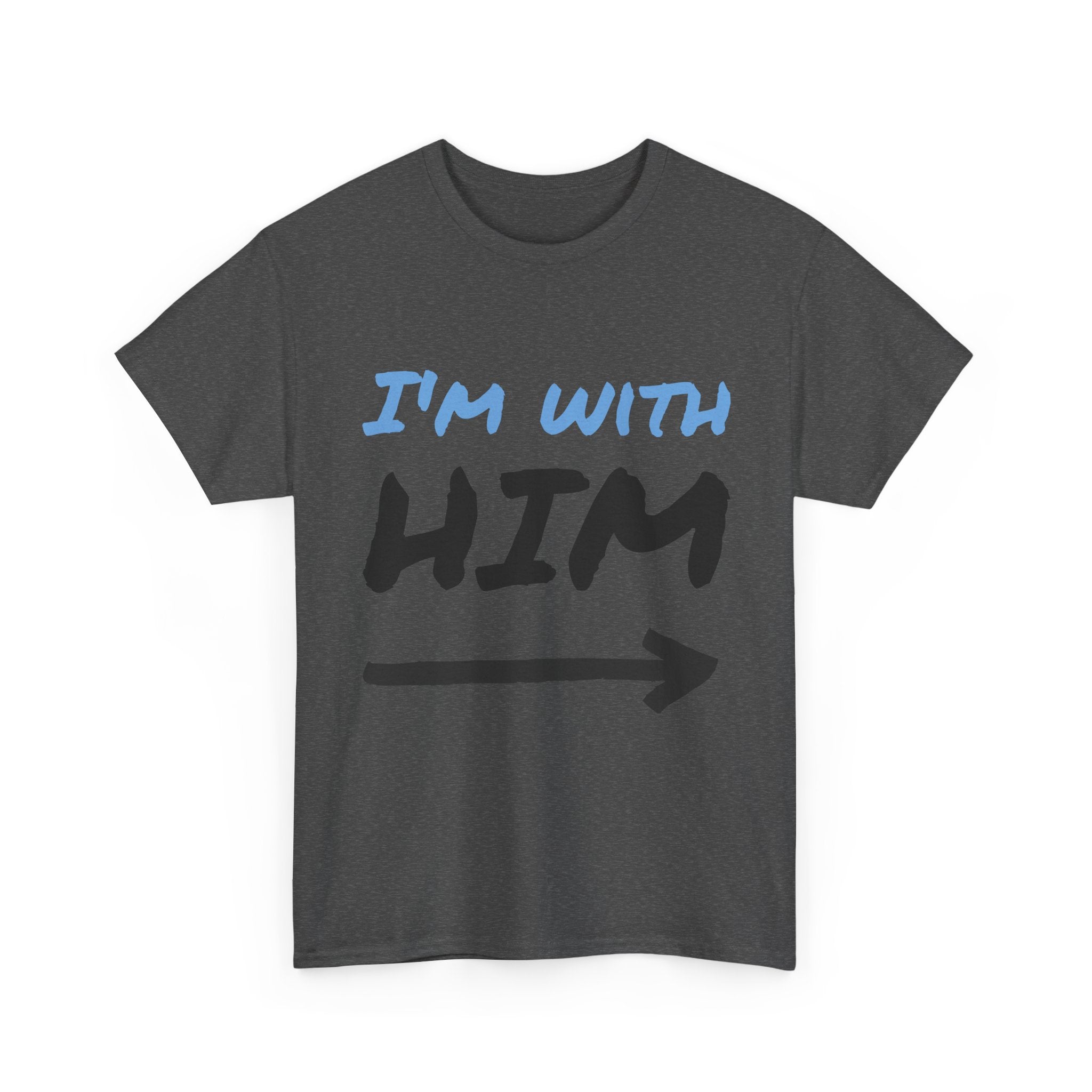 I'm With Him arrow T-Shirt | Couple Matching Tee, Partner Side Tee