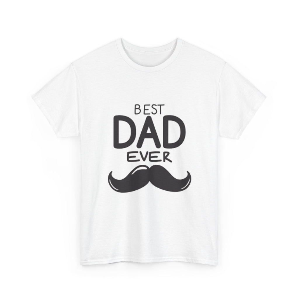 Best Dad Ever mustache T-Shirt | Father's Day, Dad typography tee