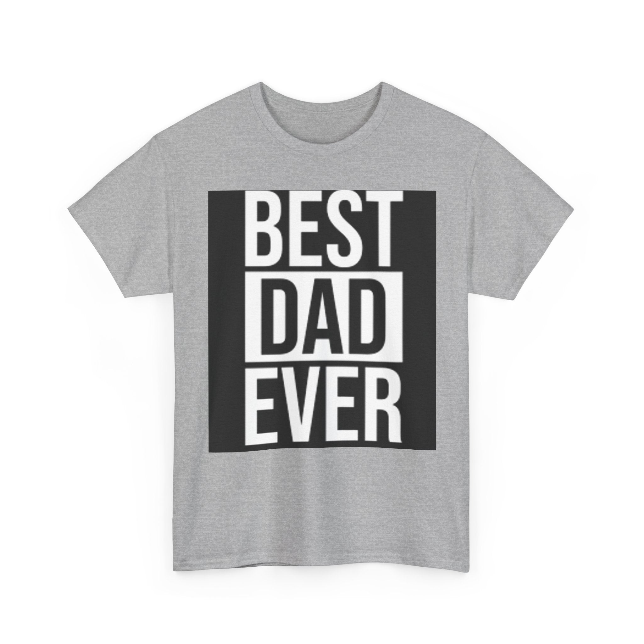 Best Dad Ever T-Shirt | Typography Dad Tee, Father's Day Shirt