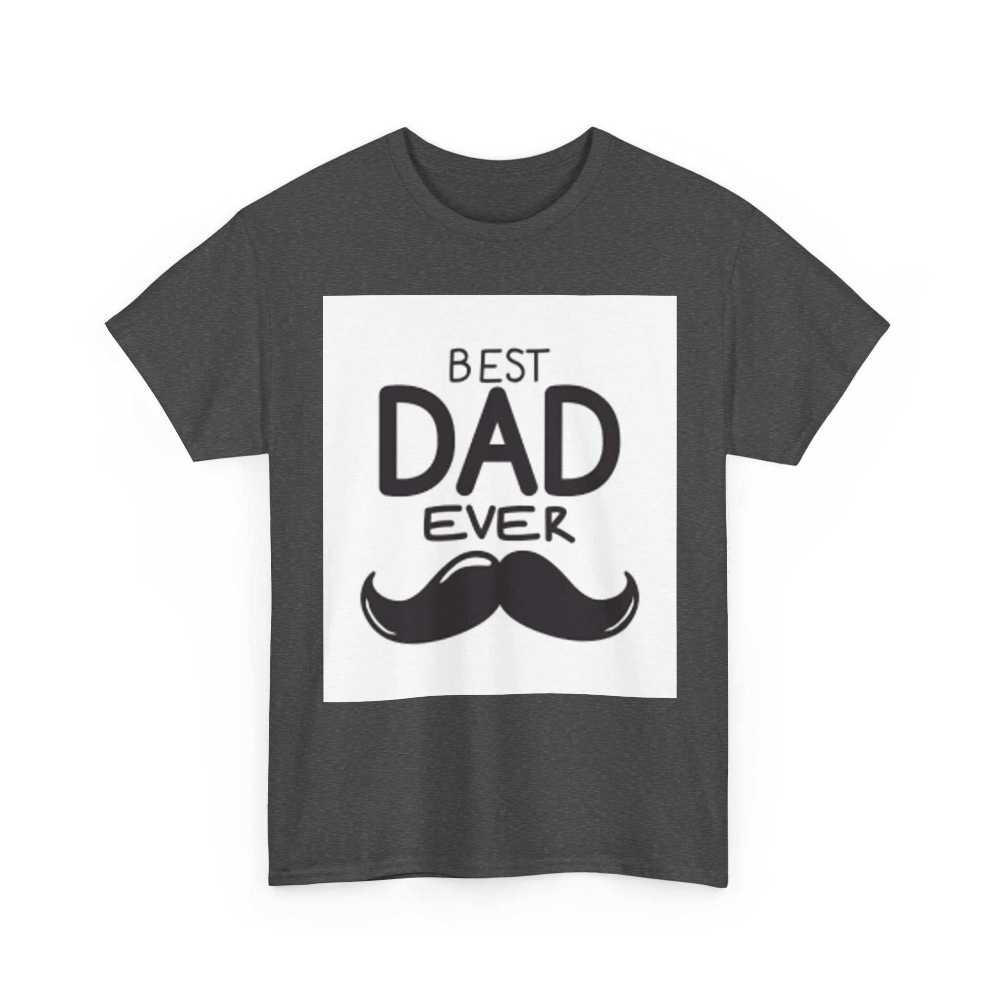 Best Dad Ever mustache T-Shirt | Father's Day, Dad typography tee