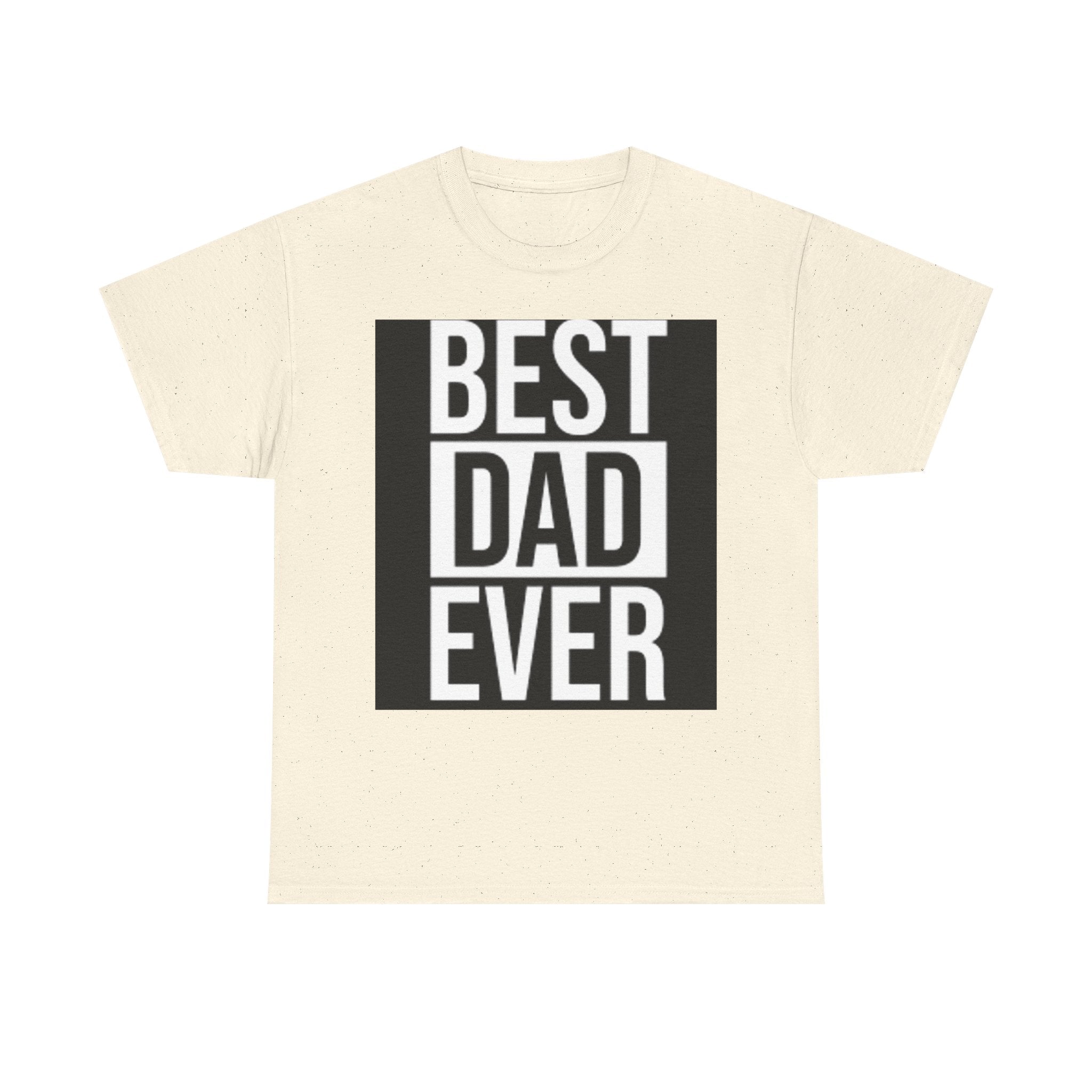 Best Dad Ever T-Shirt | Typography Dad Tee, Father's Day Shirt