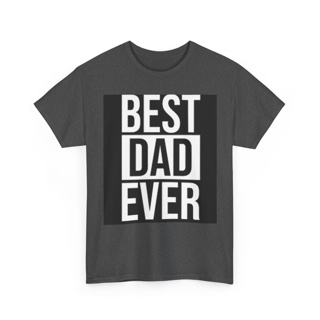 Best Dad Ever T-Shirt | Typography Dad Tee, Father's Day Shirt
