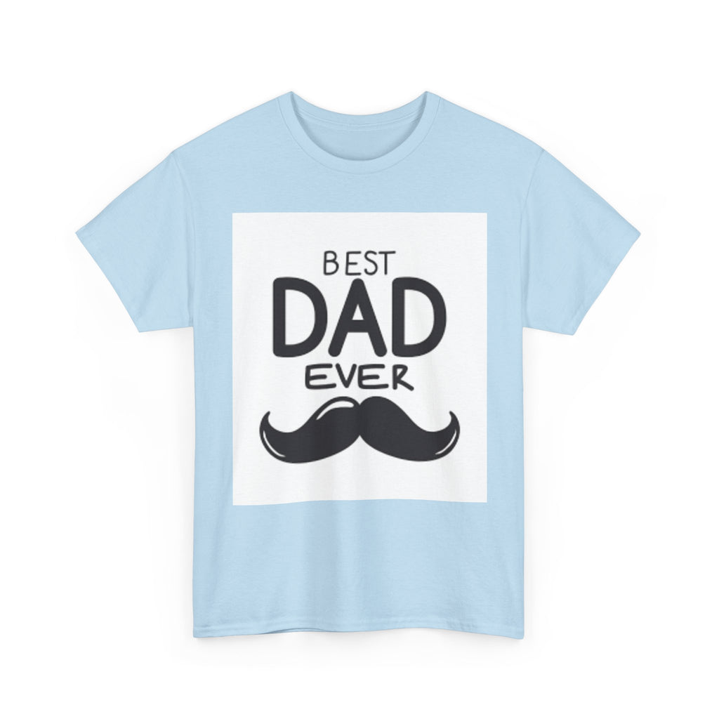 Best Dad Ever mustache T-Shirt | Father's Day, Dad typography tee