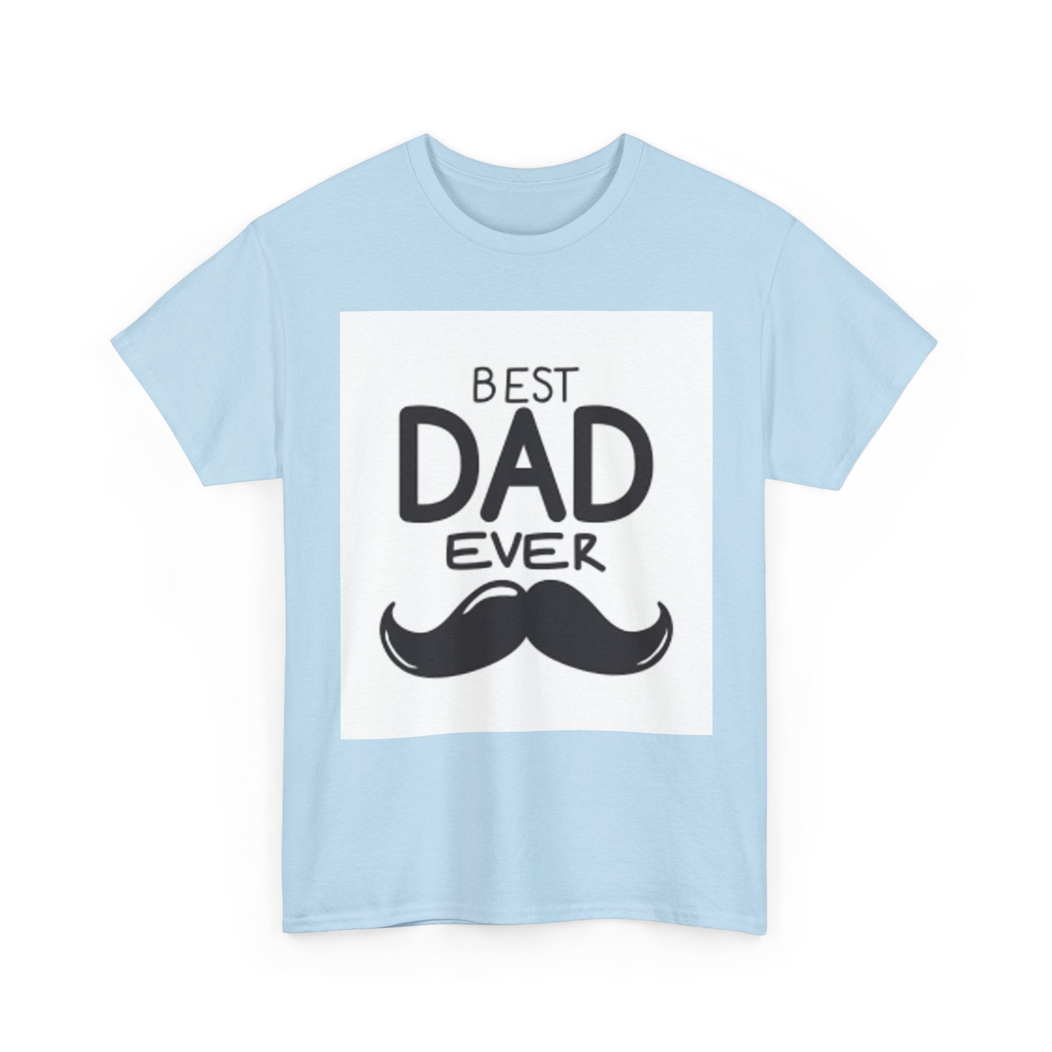 Best Dad Ever mustache T-Shirt | Father's Day, Dad typography tee