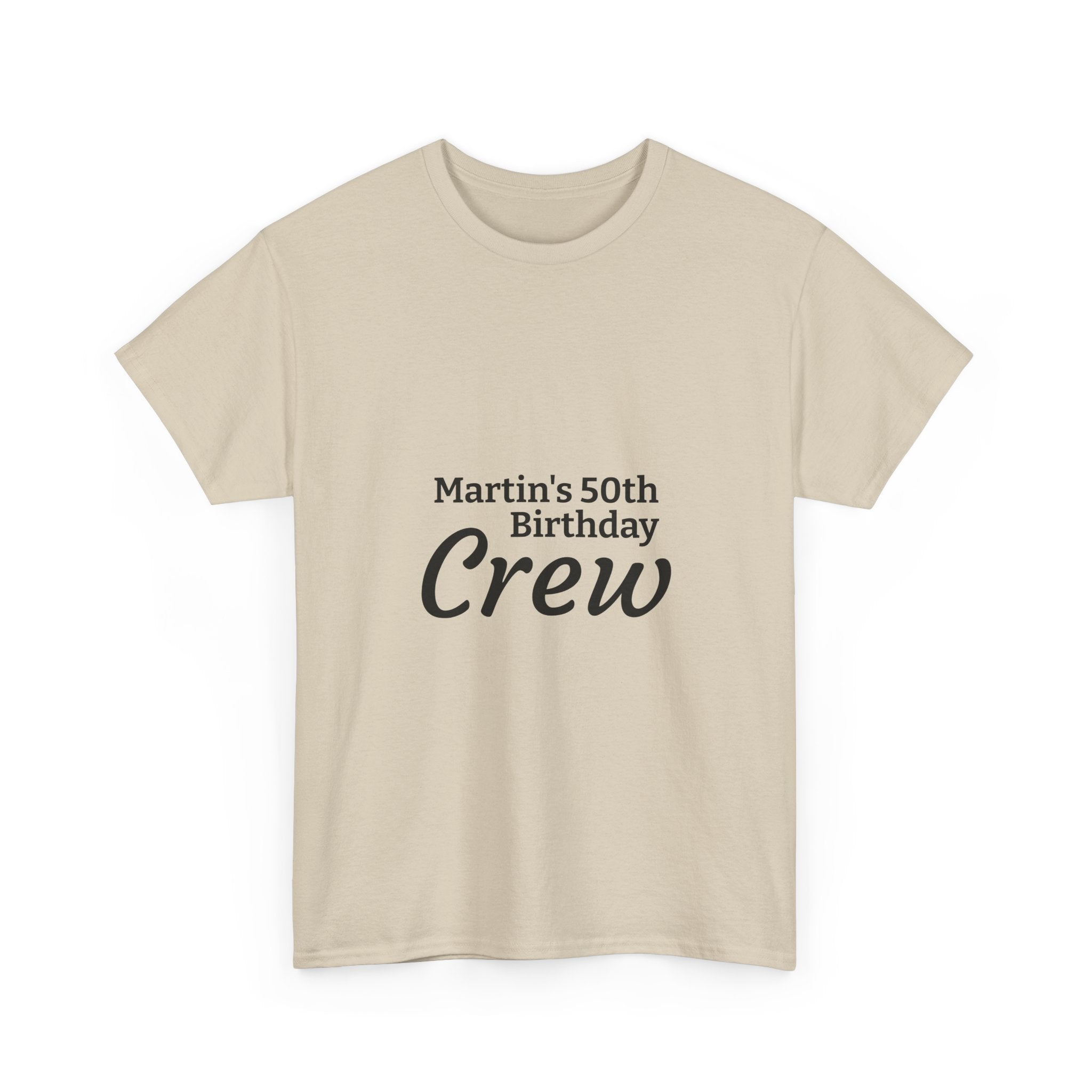 Martin's 50th Birthday Crew T-Shirt | Personalized Birthday Shirt