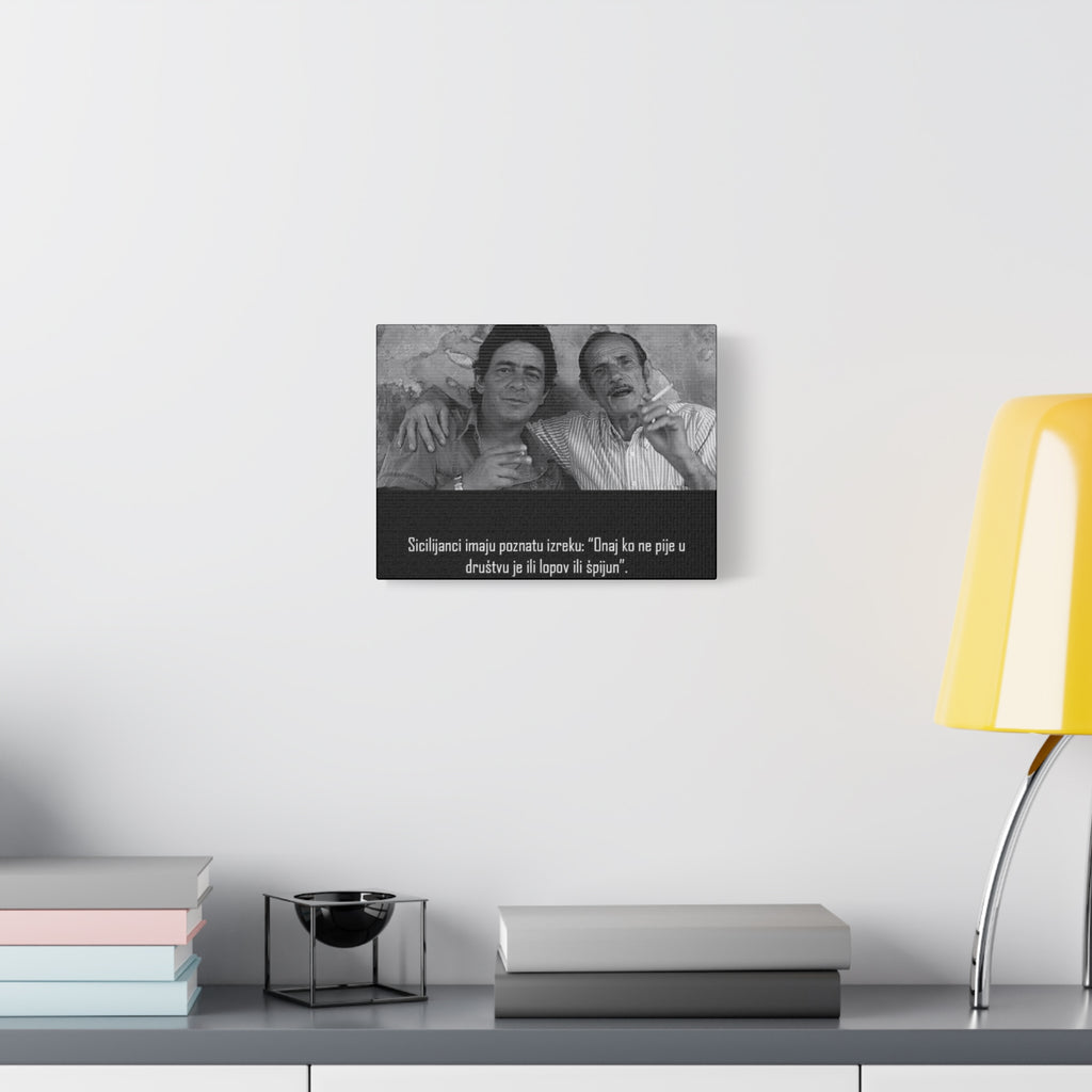 Black and White Sicilian Quote Canvas | Matte Stretched Canvas