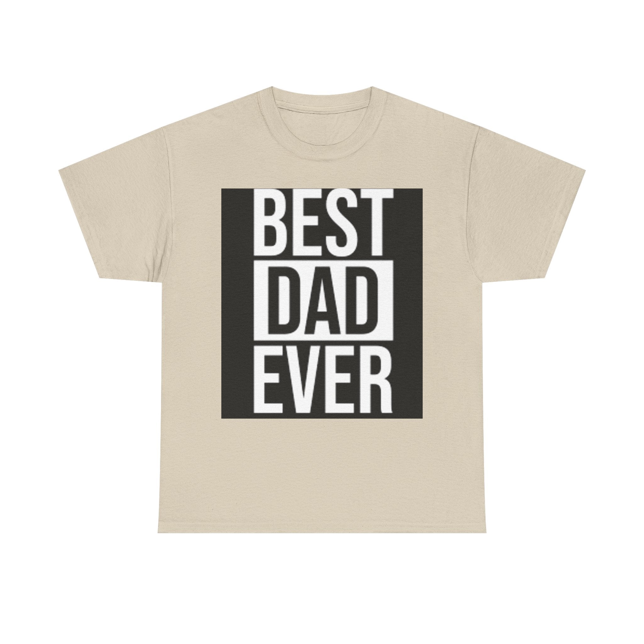Best Dad Ever T-Shirt | Typography Dad Tee, Father's Day Shirt