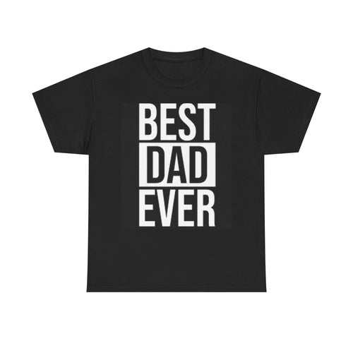 Best Dad Ever T-Shirt | Typography Dad Tee, Father's Day Shirt