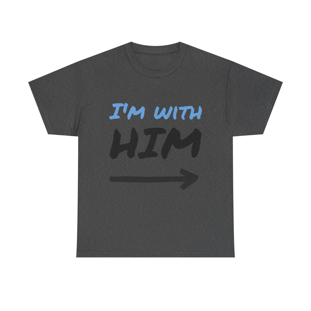 I'm With Him arrow T-Shirt | Couple Matching Tee, Partner Side Tee