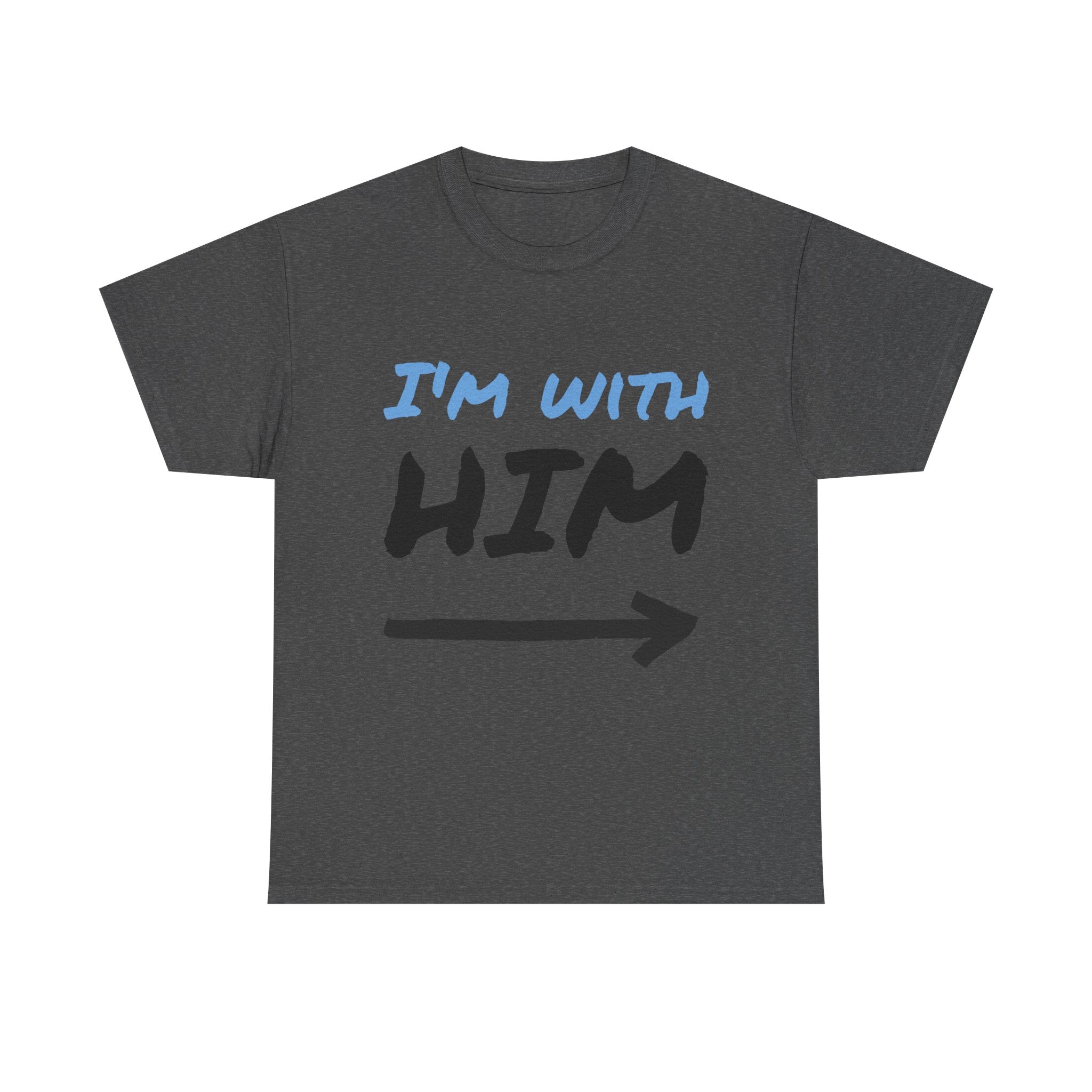 I'm With Him arrow T-Shirt | Couple Matching Tee, Partner Side Tee