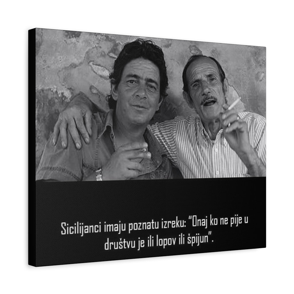 Black and White Sicilian Quote Canvas | Matte Stretched Canvas