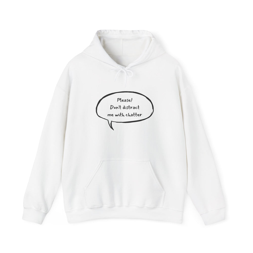dont distract Hoodie | Minimal Text Streetwear