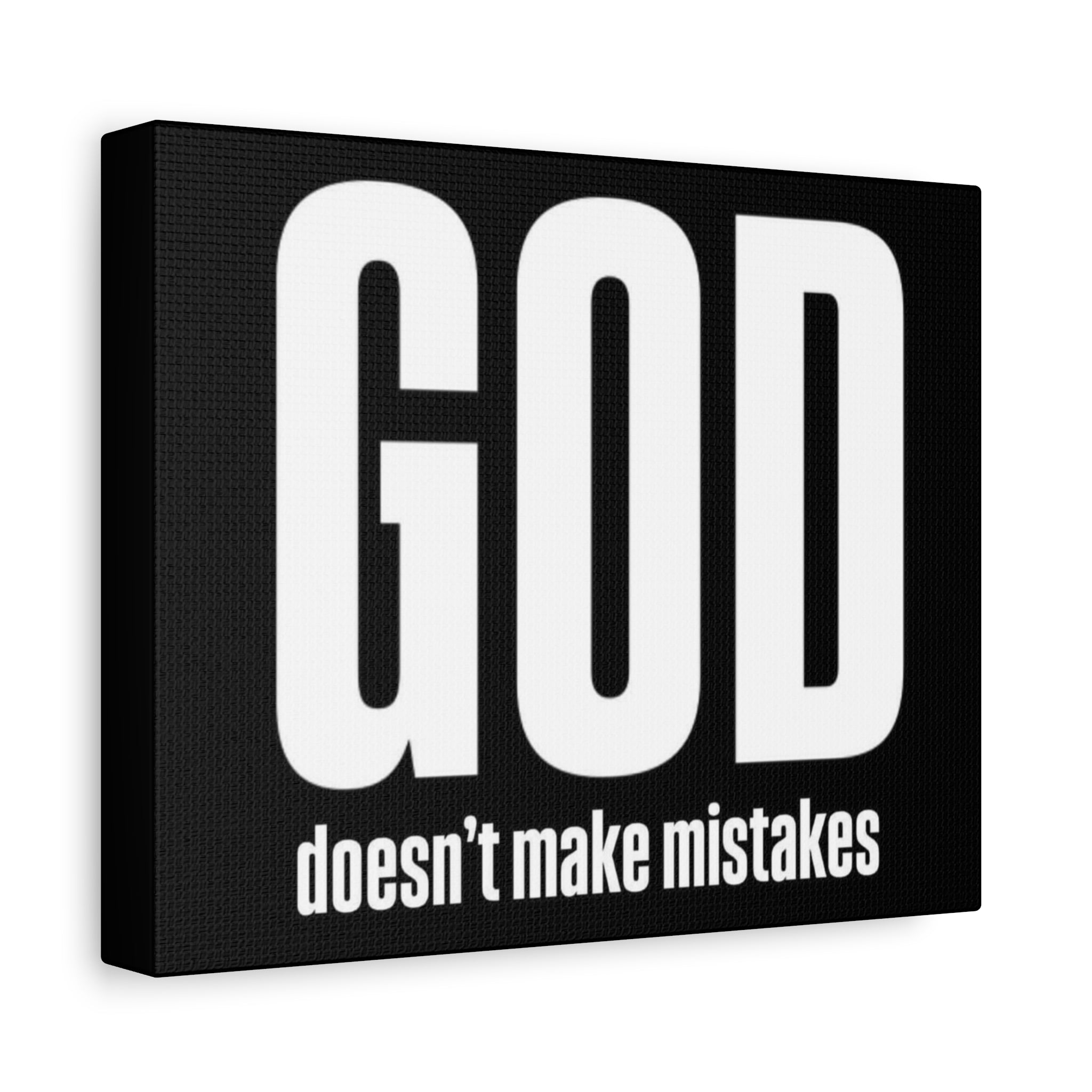 Canvas GOD doesnt make mistakes