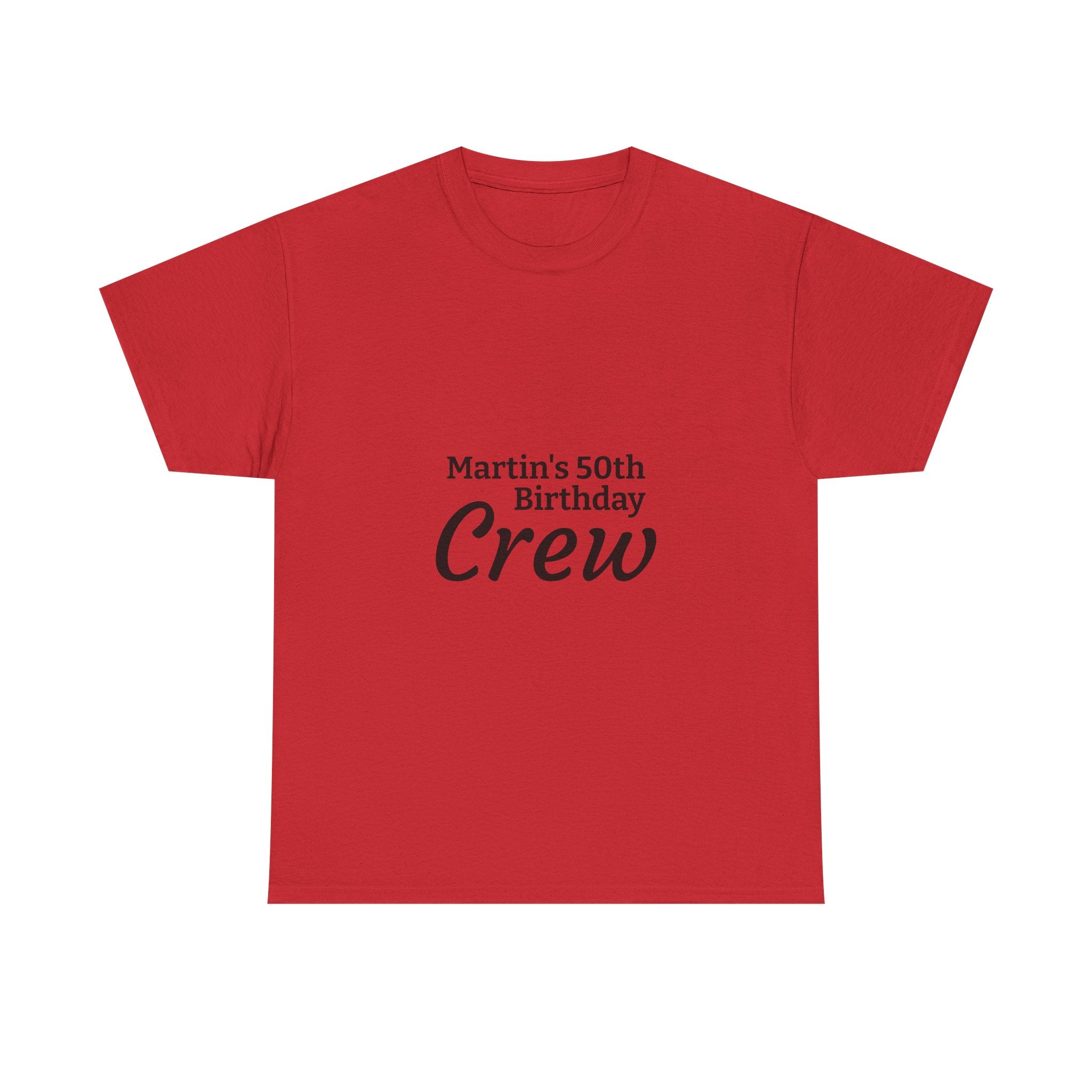 Martin's 50th Birthday Crew T-Shirt | Personalized Birthday Shirt