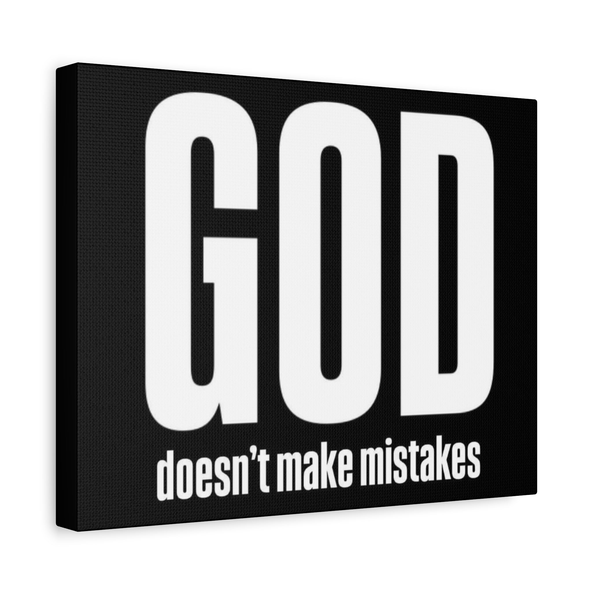 Canvas GOD doesnt make mistakes
